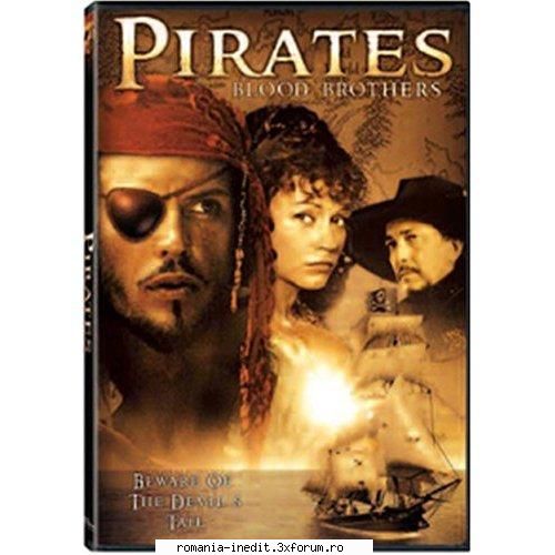 doar aici request aş dori şi subtitrare filmul -> pirates blood brothers [caraibi] 1999