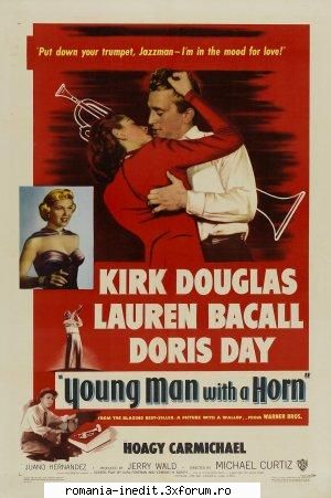 young man with horn (1950) tanarul trompeta lui michael edmund north, carl foreman, dorothy muzica