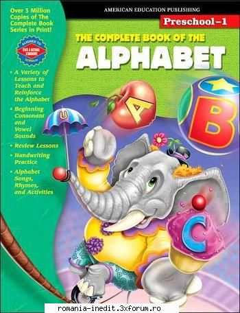 carti pentru copii the complete book the alphabet (the complete book series) american education