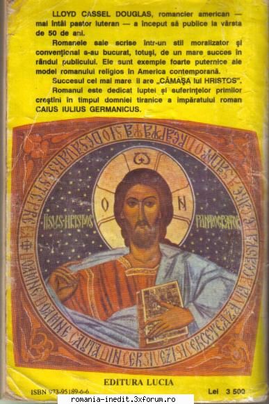 [arhivat] biblioteca ortodoxa topic vechi [arhivat] camasa lui hristos, autor lloyd cassel douglas(