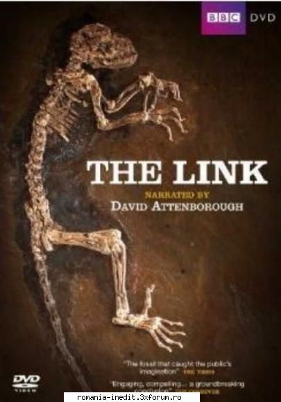 uncovering our earliest ancestor: the link (2009) bbc one the link (2009) bbc david dvd aka: