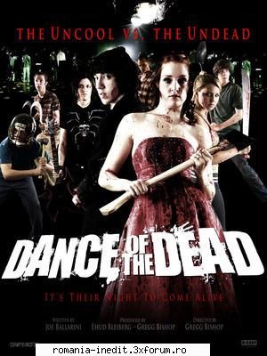 dance the dead este film horror original carui actiune petrece intr-un orasel din statul american