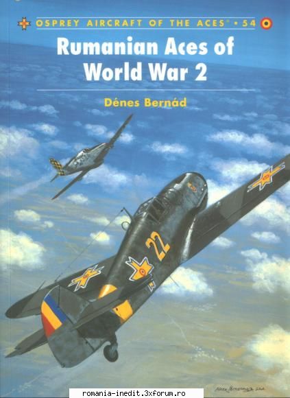 [*] aviation will huge collection writing about the exploits rumanian fighter pilots world war has