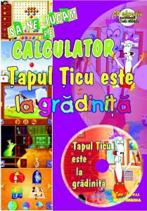 jocuri educative pentru copii tapul ticu este din seria jucam calculator ercpress Meritul Cultural