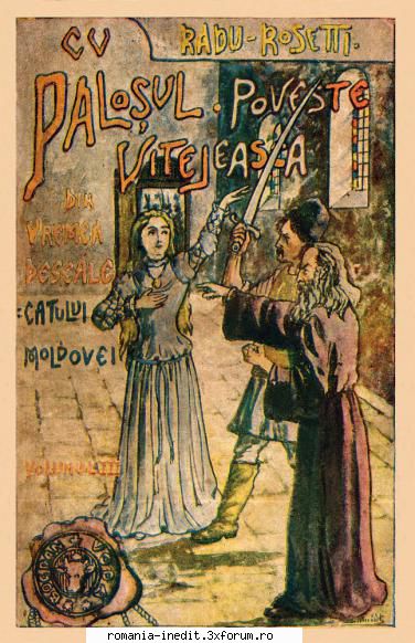[b] colectia romane aventuri istorice romanesti radu rosetti -  palosul 1905pdf vol lipsesc