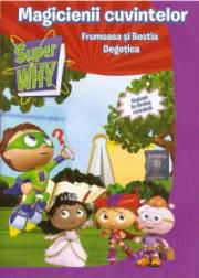 super why! magicienii cuvintelor super why! vol. frumoasa intelege lupusor atat patrund cartea Meritul Cultural