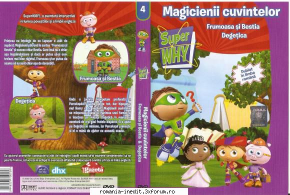 super why! magicienii cuvintelor super why! vol. iar format dvdrip pot gasi episoade aici frumoasa Meritul Cultural