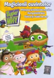 super why! magicienii cuvintelor super why! vol. printesa bobul mazaree timpul anuale micilor Meritul Cultural