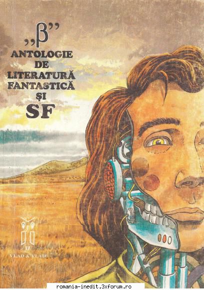 colectia science fiction fantasy +++ beta antologie literatura fantastica prea trziu pentru liviu
