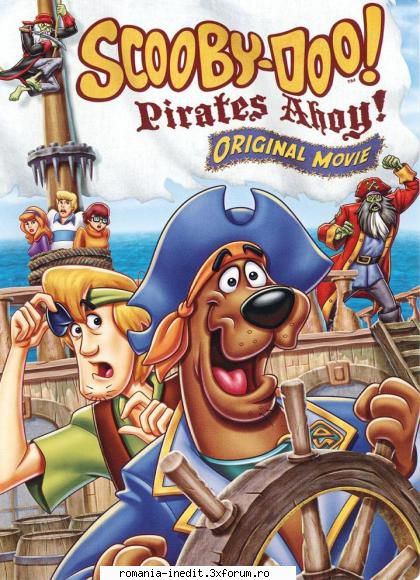 scooby-doo și ahoy (2006) dublat limba romana scooby-doo și ahoy pirates ahoy!) este