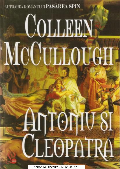 [b] colleen mccullough colleen mccullough antoniu și cleopatra pentru ebook reader: .epub .azw