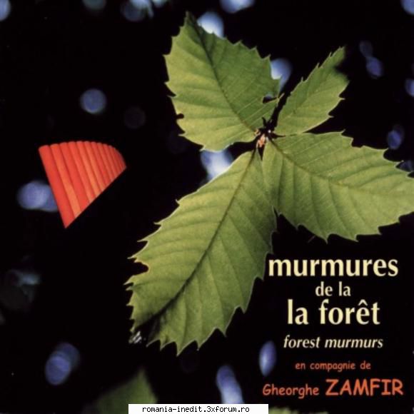gheorghe zamfir murmures fort forest murmurs (2011, delta            
