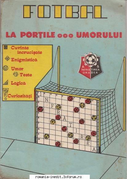 fotbal la portile... umorului (1983)  (jpg, 300 dpi, arhiva editat de a.s. infratirea cacuci

  [b]