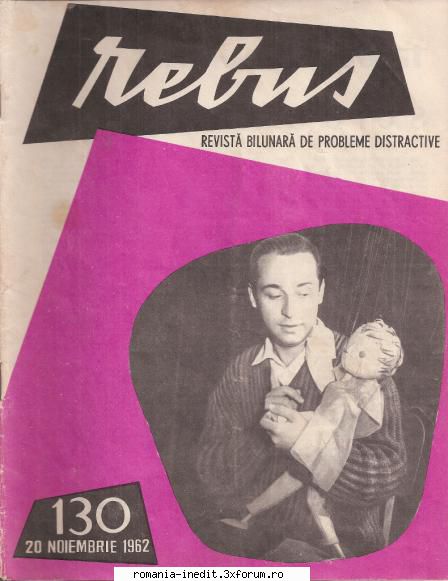 [b] revista rebus rebus 130-1962 (jpg, zip), 300 dpi arhiva include jpg pentru pagina dubla din