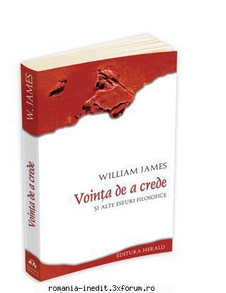 [b] carti filozofie william james vointa credean aparitie: 2011,la heraldnr. pagini: 240aceasta