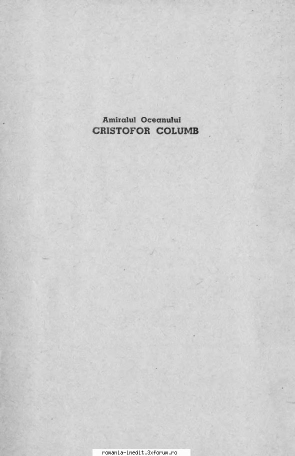 [b] geografie, jurnale calatorie, felix aderca amiralul oceanului cristofor 1957    