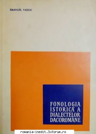[t] limba dictionare emanuel vasiliu fonologia istorica dacoromane (editura academiei, 1968) scan