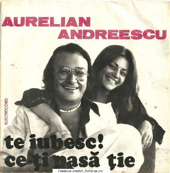 1981 aurelian andreescu iubesc 1981 aurelian andreescu iubesc01. iubesc02. ce-ti pasa