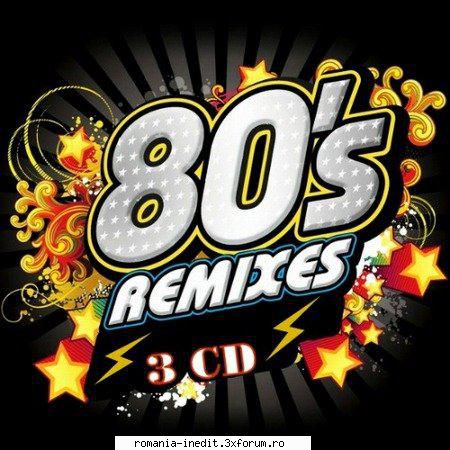 80s remix [3cd] cd1 05:34:04 (313 dr. alban long time ago (ari's dr. records remix) 04:2602. arash