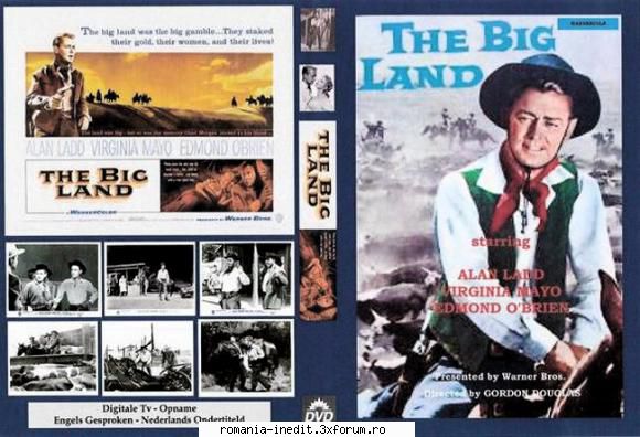 the big land (1957) the big land (1957)alan ladd joaca rolul unui fermier din kansas care lupt