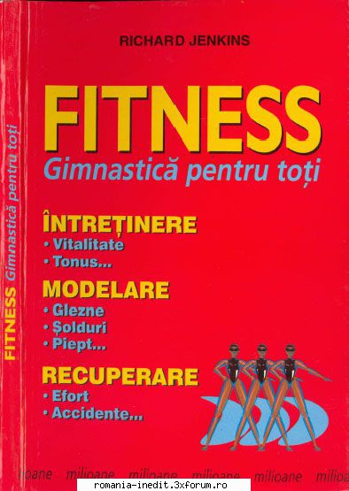 [t] carti pentru viata sanatoasa richard jenkins fitness gimnastica pentru toti 2001