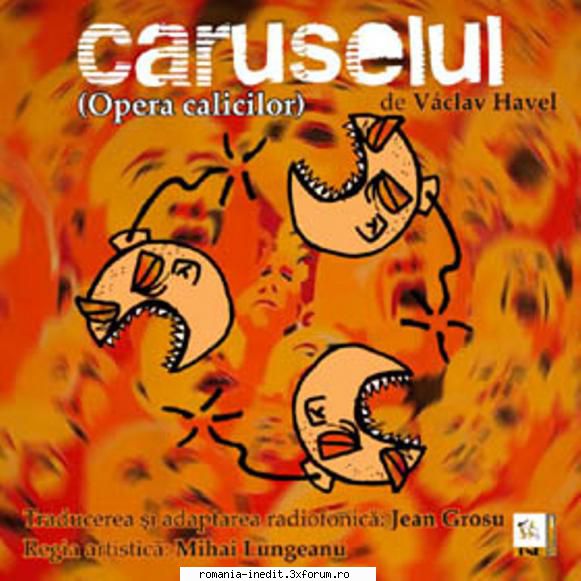 caruselul (2009) (teatru vclav havel caruselul virgil adriana trandafir, alexandru georgescu,