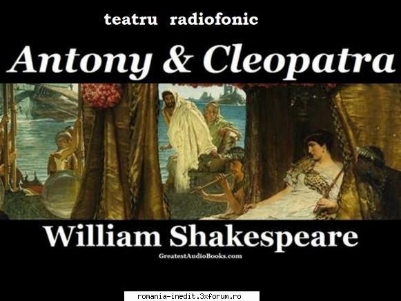 antoniu şi cleopatra (1977) (teatru william antoniu şi cleopatra ― mircea albulescu,