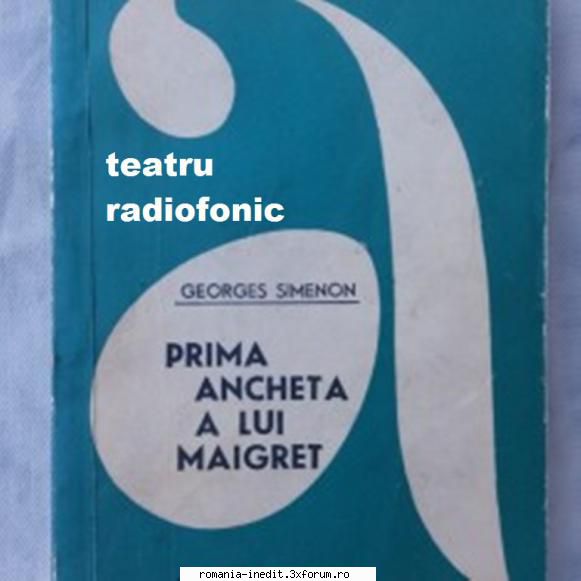 prima ancheta lui maigret (1988) (teatru georges simenon prima ancheta lui maigret actori din rss