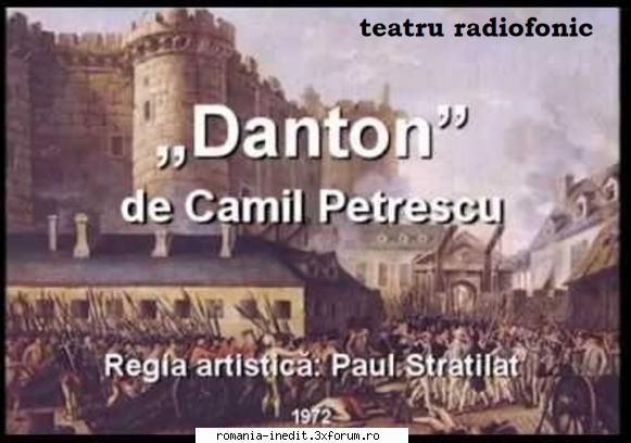 danton (1972) (teatru camil petrescu danton mircea albulescu, gheorghe cozorici, ion caramitru, ion
