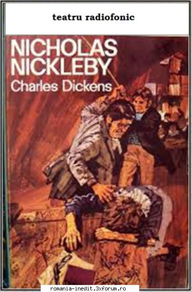 nicholas nickleby (1987) (teatru charles dickens nicholas nickleby mircea tatiana iekel, mirela