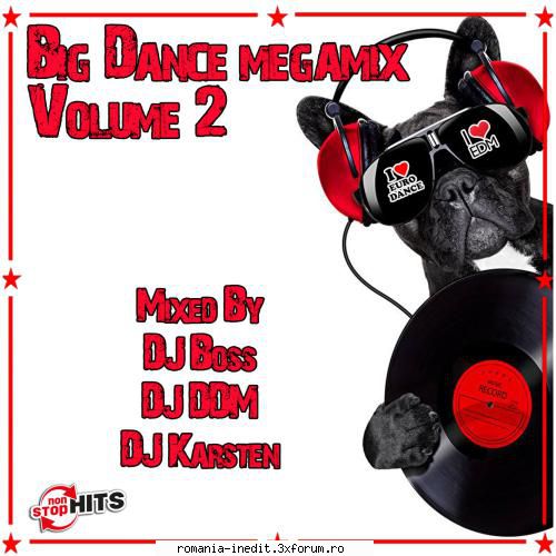big dance megamix vol big dance megamix vol 2part (mixed boss)intro fajry full speed star (gimme,