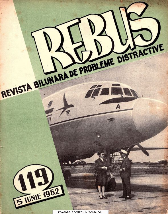 [b] revista rebus rebus 119-1962 (jpg, zip), 300 dpi, scan include jpg pentru pagina dubla din