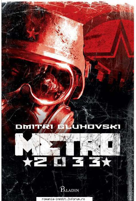 [t] literatura universala metro 2033 (2007), editura paladin 2016. cartea, fizic, ascultat-o și
