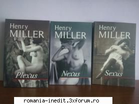 romanul erotic trilogia versiunile 0.9 aici :trilogia este capodopera lui henry miller descriere