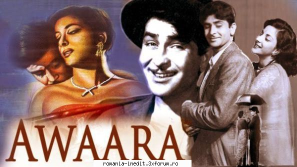 awaara, aka vagabondul (1951) awaara dintre cele mai mari succese comerciale ale indiene, care facut