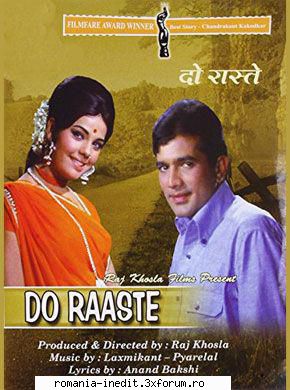 raaste two roads (1969) raaste este film indian din 1969 regizat raj khosla. povestea s-a bazat