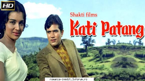 kati patang (1970) kati patang este film indian din anul 1970, produs și regizat shakti