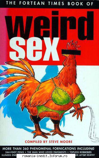 the fortean times steve moore-the fortean times book weird sex more than 360 phenomenal including: