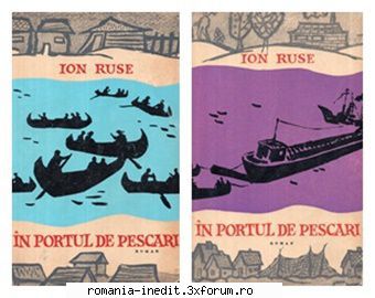 romana ion ruse portul pescari vol 1djvu/ mb/ 559 pag./ editura 1963vol 2djvu/ mb/ 608 pag./ editura