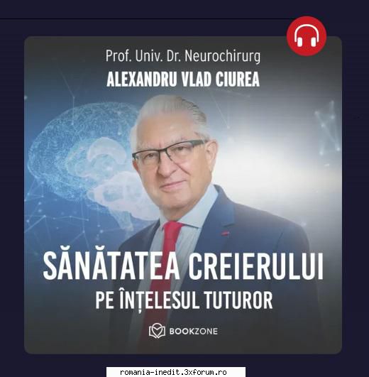 [ro] audiobooks voxa sanatatea creierului intelesul tuturor alexandru vlad marcel carte este pentru