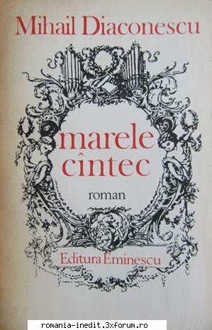 [b] colectia romane aventuri istorice romanesti bună diaconescu marele cntec v.1.0 colegului