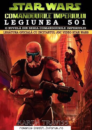 [b] star wars ebooks wars clonelor -05- legiunea 501 karen -pdf -nu prea mai este corect spus