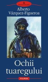 [t] literatura universala alberto [tuareg 02] ochii tuaregului poliroman eugenia alexe epub, mobi,