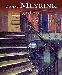 [t] literatura universala gustav meyrink nemira 2007 (320 ii-a, din limba gina meyrink der golem,