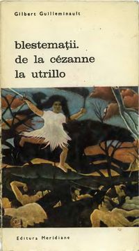 [b] biblioteca artă editura meridiane 37. gilbert cezanne artă biografii. memorii.