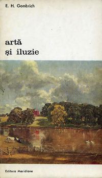 [b] biblioteca artă editura meridiane 103. e.h. gombrich artă și artă biografii.
