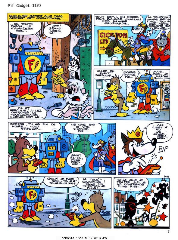 pif gadget intre 1100 1200 sunt doar aventuri roboti, dar niciunul face treburi casnice. vorba de:pg