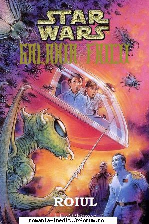 [b] star wars ebooks star wars galaxia fricii -08- roiul john -pdf -am actualizat și pagina