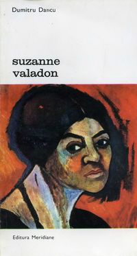 [b] biblioteca artă editura meridiane 132. dumitru dancu suzanne valadon editura artă