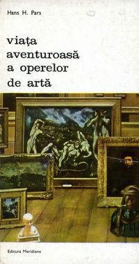 [b] biblioteca artă editura meridiane 133. hans pars viața operelor artă editura